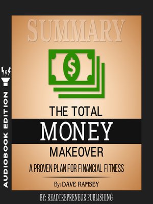 cover image of Summary of The Total Money Makeover: A Proven Plan for Financial Fitness by Dave Ramsey